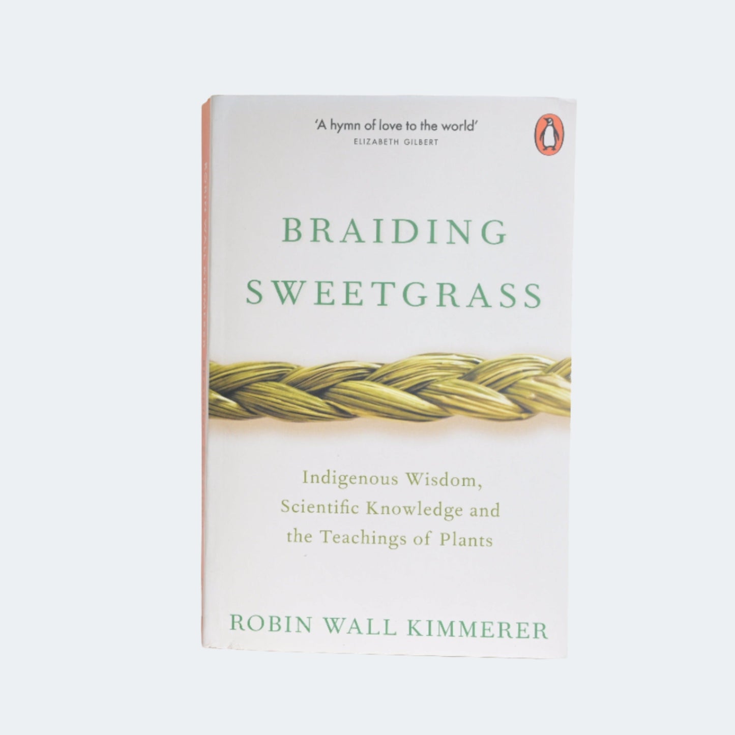 Braiding Sweetgrass by Robin Wall Kimmerer