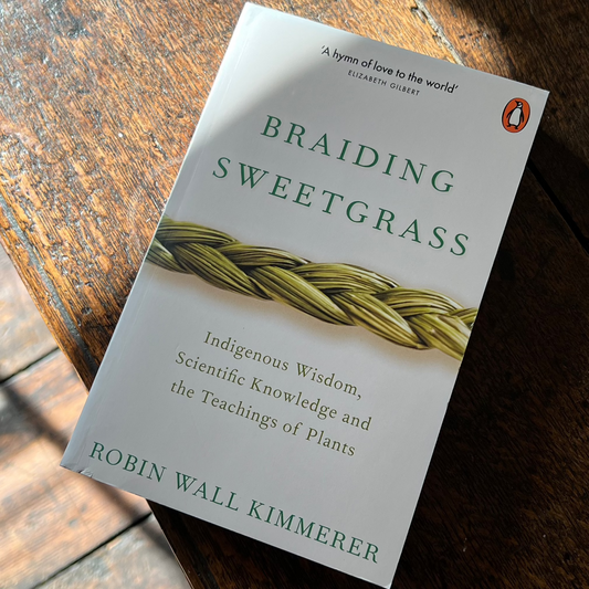 Braiding Sweetgrass by Robin Wall Kimmerer