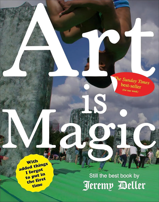 Art is Magic (2024) by Jeremy Deller