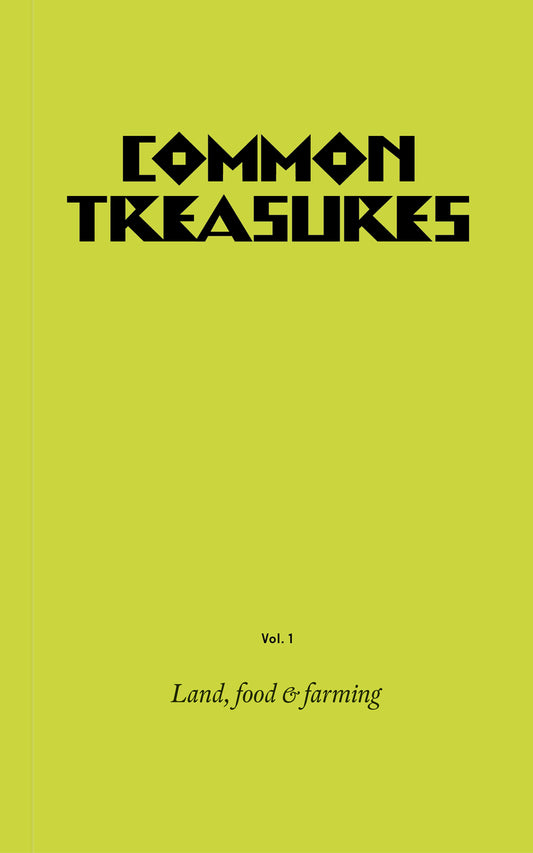 Common Treasures Book One (2025) by Amica Dall (editor), Giles Smith (editor), James Binning (editor), Sara Pereira (editor)