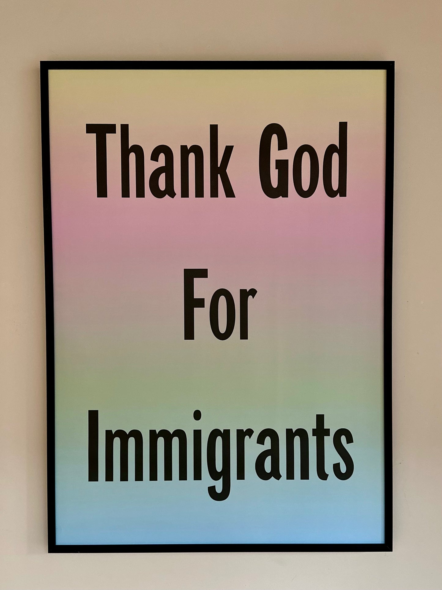 Thank God For Immigrants by Jeremy Deller