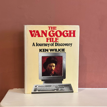 将图片加载到图库查看器，The Van Gogh File: A Journey of Discovery by Ken Wilkie