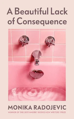 A beautiful lack of consequence (2025) by Monika Radojevic